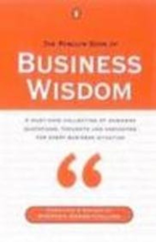 Book cover for "Penguin Book Of Business Wisdom" by Stephen Dando Collins