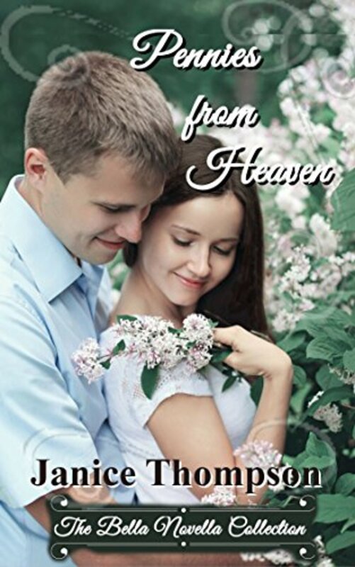 Book cover for "Pennies From Heaven" by Janice Thompson