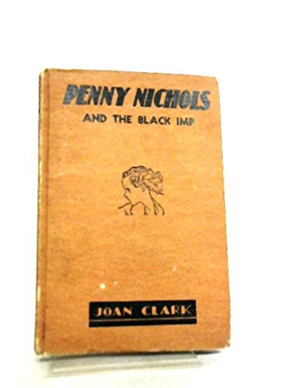 Book cover for "Penny Nichols and the Black Imp" by Mildred A Wirt