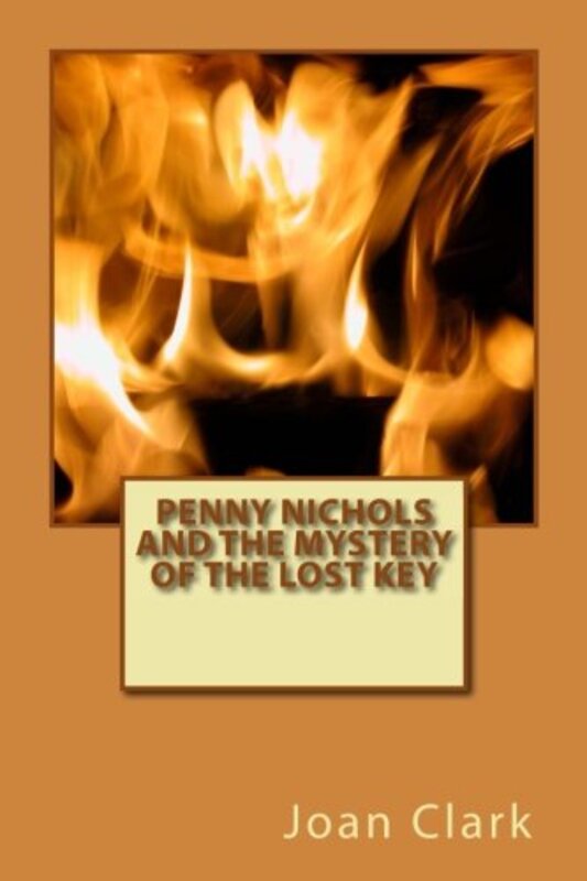 Book cover for "Penny Nichols and the Mystery of the lost key" by Mildred A Wirt