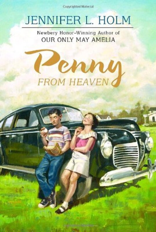 Book cover for "Penny from Heaven" by Jennifer L Holm