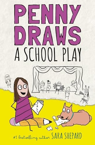 Book cover for "Penny Draws a School Play" by Sara Shepard