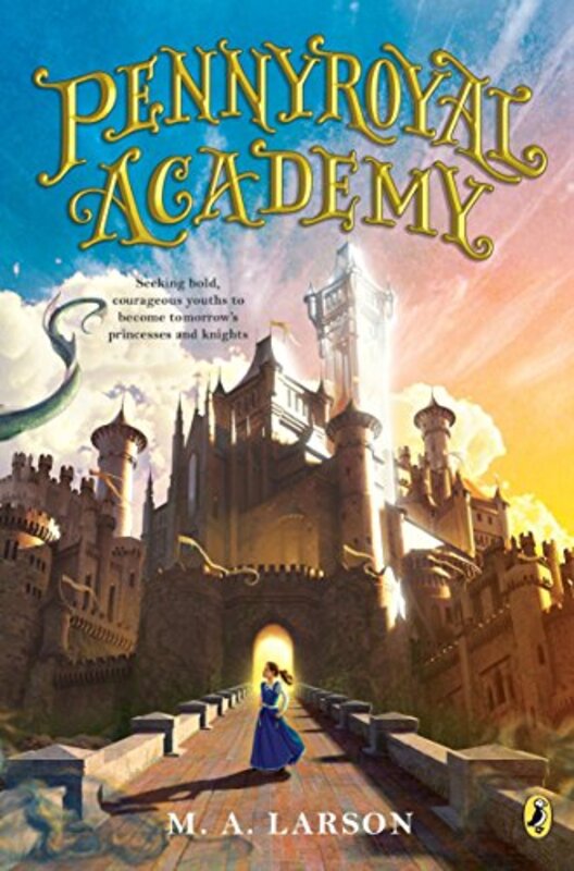 Book cover for "Pennyroyal Academy" by MA Larson