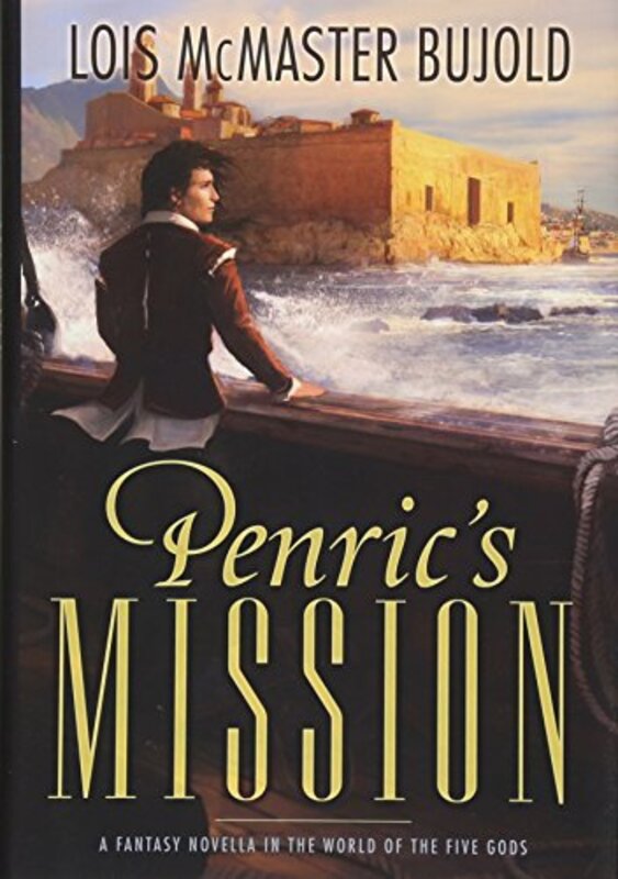 Book cover for "Penric's Mission" by Lois McMaster Bujold