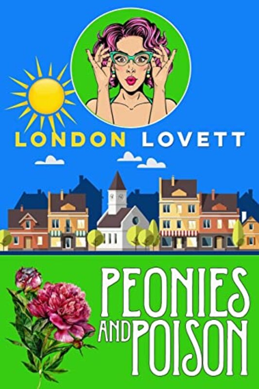 Book cover for "Peonies and Poison" by London Lovett
