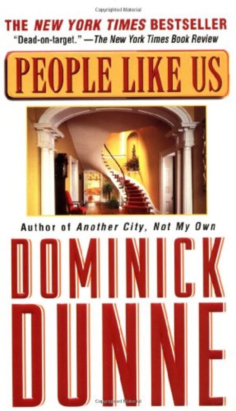 Book cover for "People Like Us" by Dominick Dunne