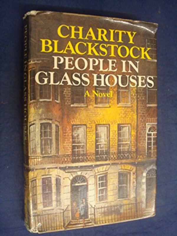 Book cover for "People in glass houses" by Charity Blackstock