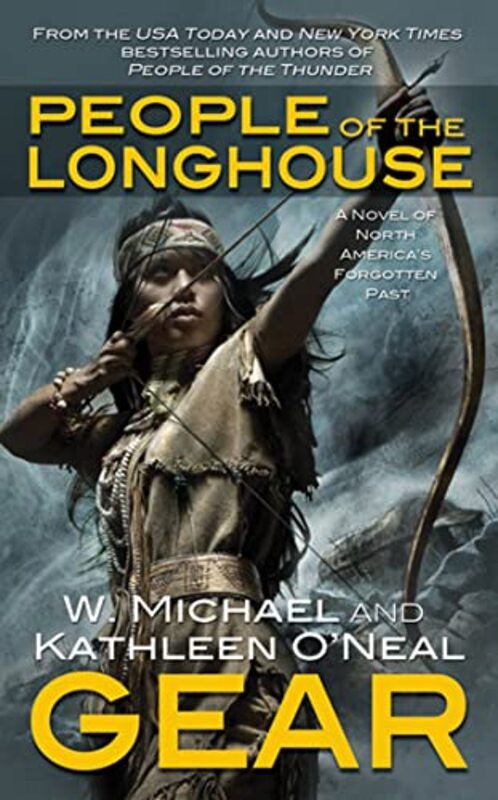 Book cover for "People of the Longhouse" by W Michael Gear