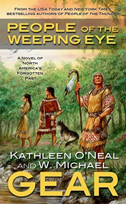 Book cover for "People of the Weeping Eye" by W Michael Gear