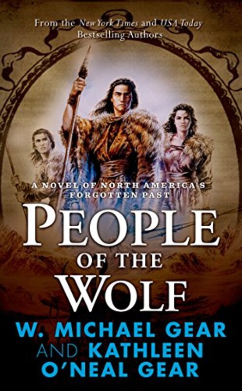 Book cover for "People of the Wolf" by W Michael Gear
