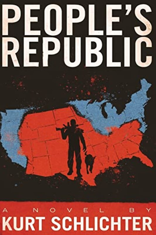 Book cover for "People's Republic" by Kurt Schlichter