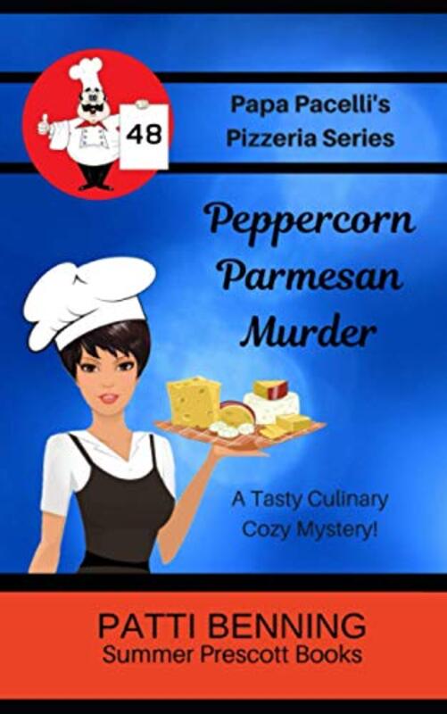 Book cover for "Peppercorn Parmesan Murder" by Patti Benning
