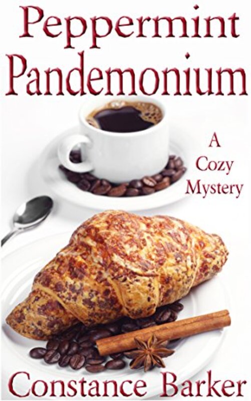 Book cover for "Peppermint Pandemonium" by Constance Barker
