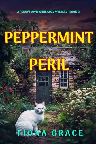 Book cover for "Peppermint Peril" by Fiona Grace