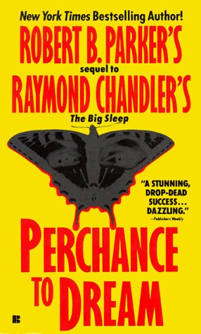 Book cover for "Perchance to Dream" by Robert B Parker