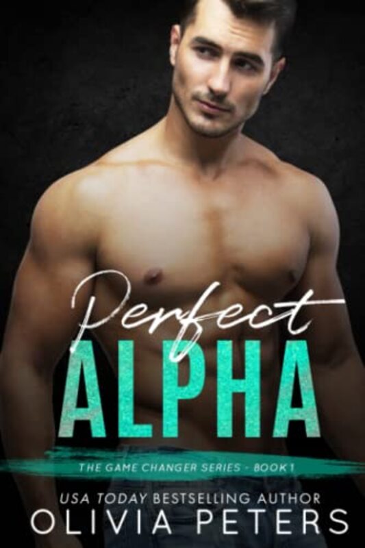 Book cover for "Perfect Alpha" by Olivia Peters