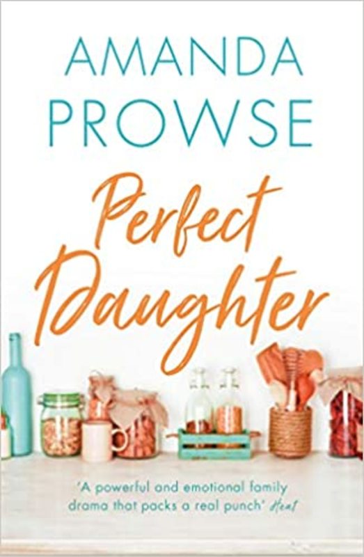 Book cover for "Perfect Daughter" by Amanda Prowse