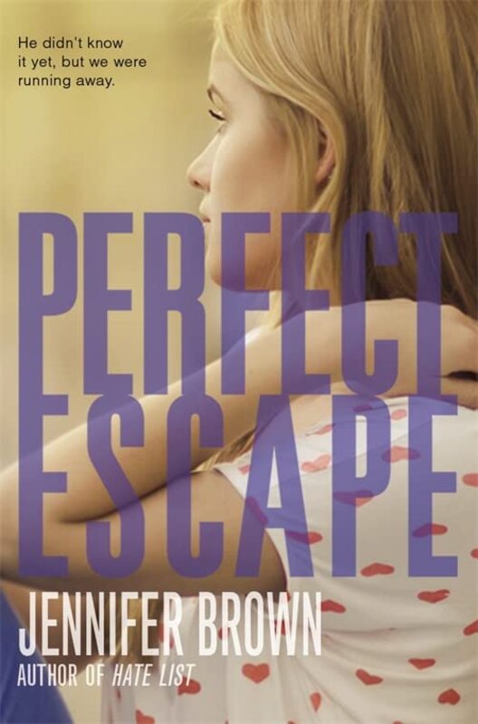 Book cover for "Perfect Escape" by Jennifer Brown