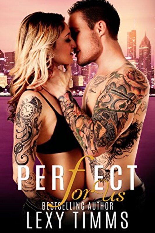 Book cover for "Perfect For Us" by Lexy Timms