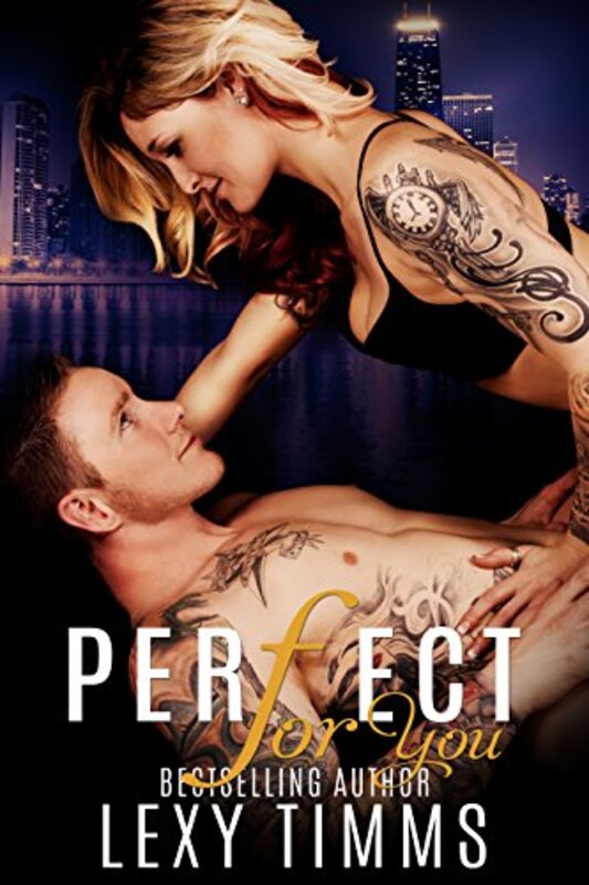 Book cover for "Perfect For You" by Lexy Timms
