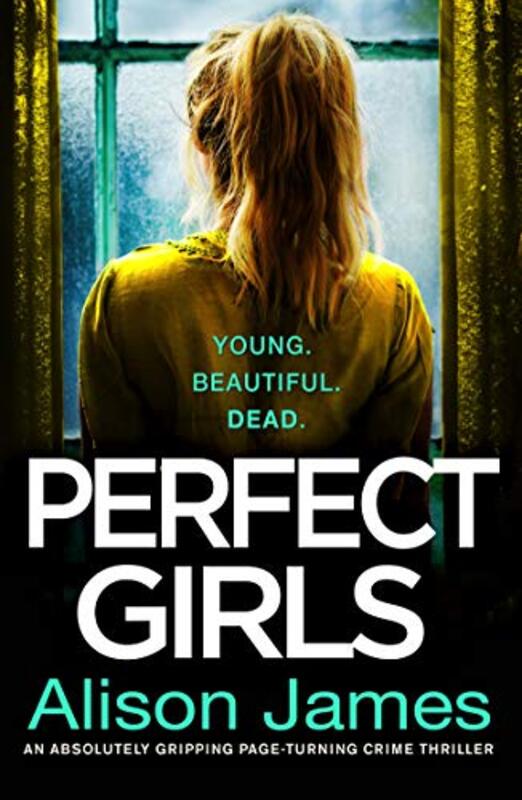 Book cover for "Perfect Girls" by Alison James