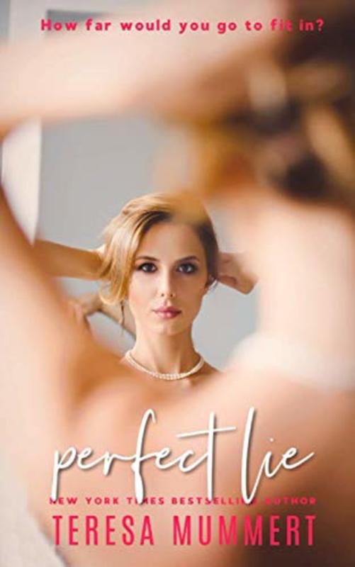 Book cover for "Perfect Lie" by Teresa Mummert