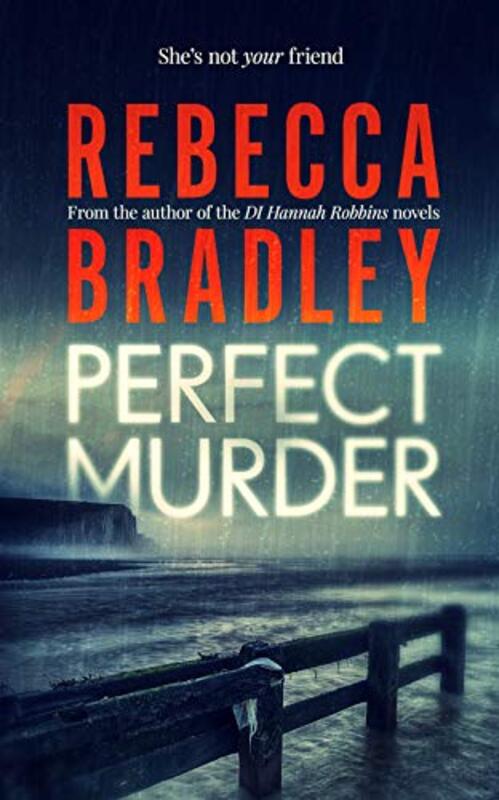 Book cover for "Perfect Murder" by Rebecca Bradley