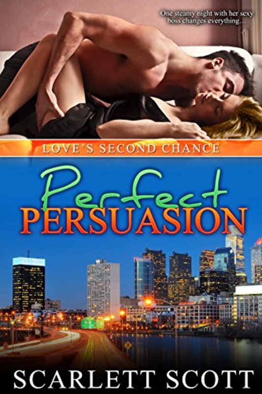 Book cover for "Perfect Persuasion" by Scarlett Scott