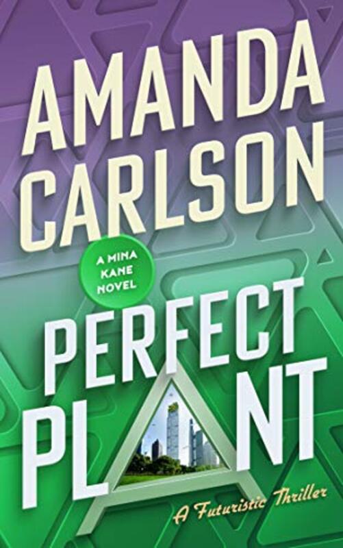 Book cover for "Perfect Plant" by Amanda Carlson