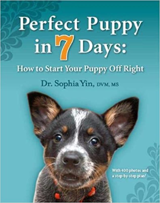 Book cover for "Perfect Puppy in 7 Days" by Dr. Sophia Yin