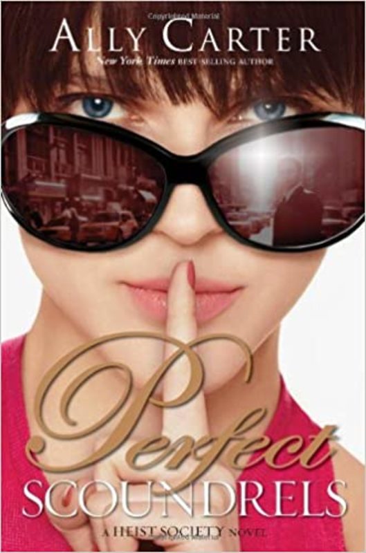 Book cover for "Perfect Scoundrels" by Ally Carter