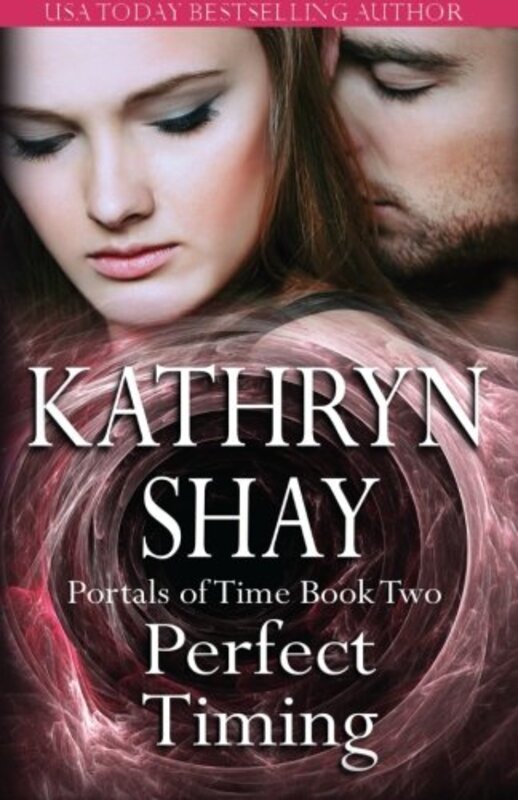 Book cover for "Perfect Timing" by Kathryn Shay