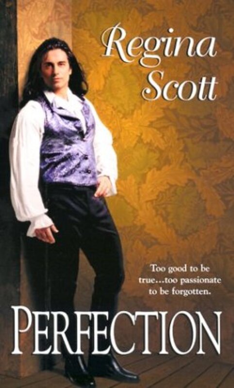 Book cover for "Perfection" by Regina Scott