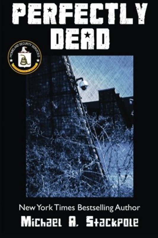 Book cover for "Perfectly Dead" by Michael A Stackpole