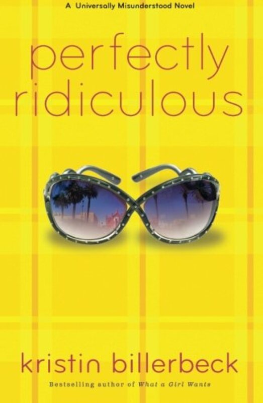 Book cover for "Perfectly Ridiculous" by Kristin Billerbeck