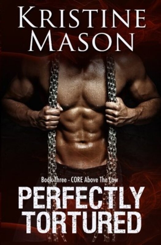 Book cover for "Perfectly Tortured" by Kristine Mason