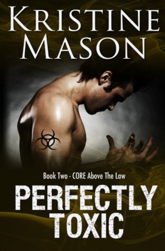 Book cover for "Perfectly Toxic" by Kristine Mason