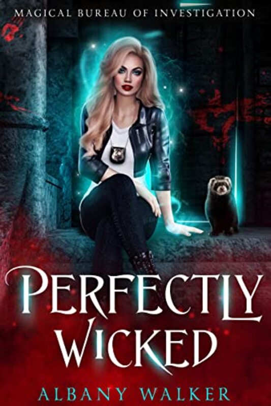 Book cover for "Perfectly Wicked" by Albany Walker
