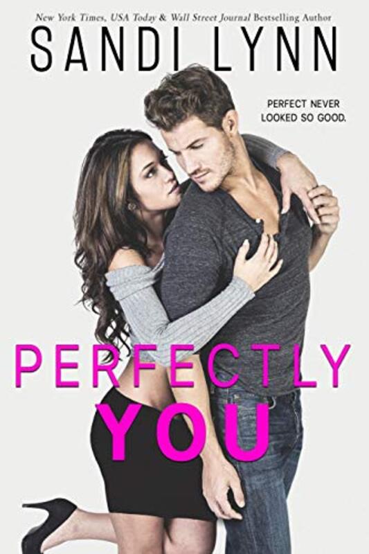 Book cover for "Perfectly You" by Sandi Lynn