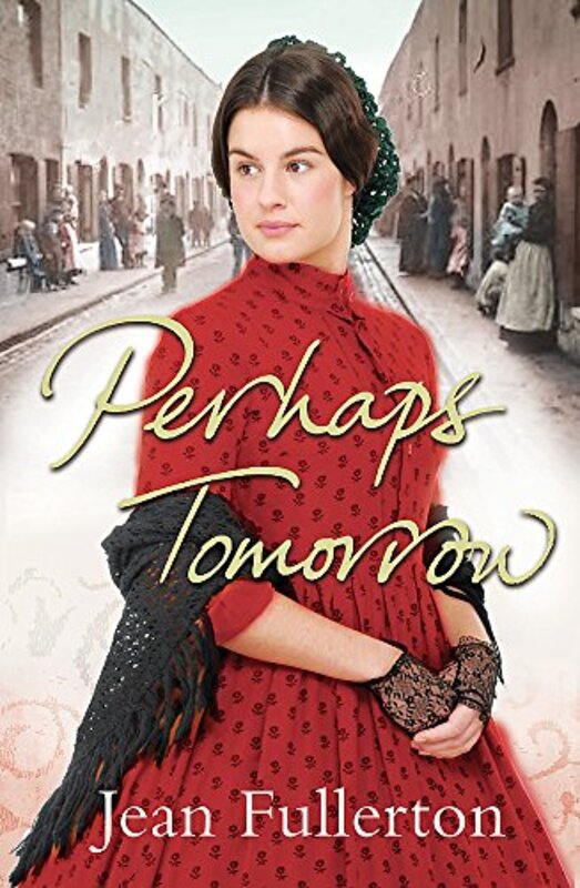 Book cover for "Perhaps Tomorrow" by Jean Fullerton