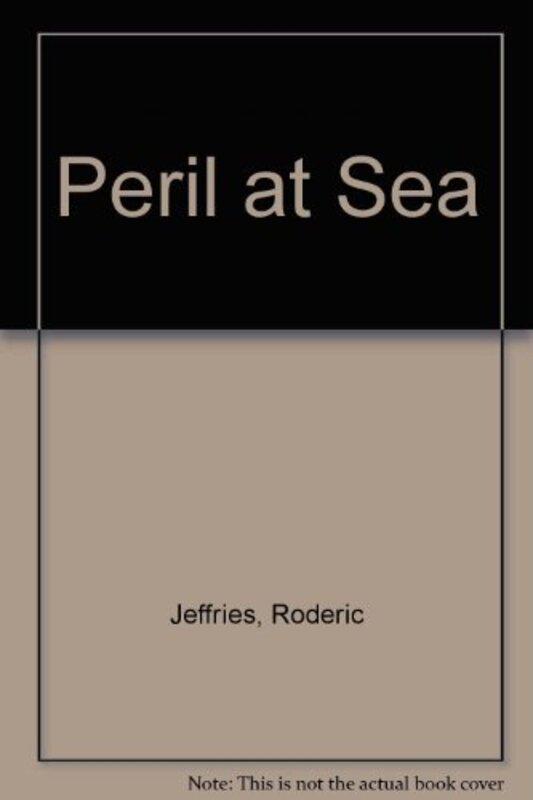 Book cover for "Peril at Sea" by Roderic Jeffries
