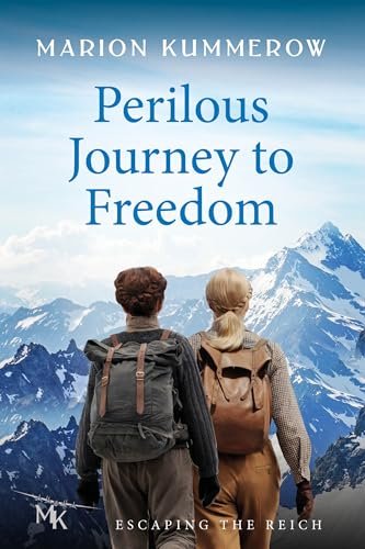 Book cover for "Perilous Journey to Freedom" by Marion Kummerow