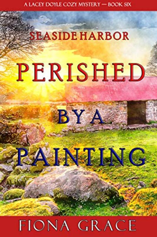 Book cover for "Perished by a Painting" by Fiona Grace