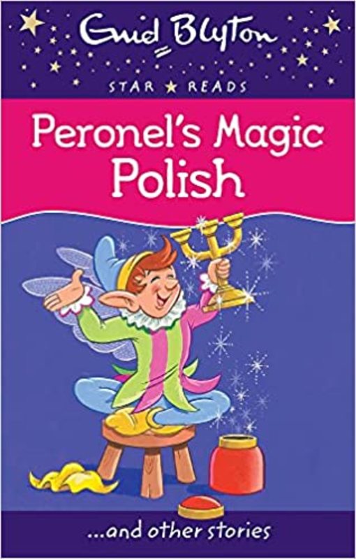 Book cover for "Peronel's Magic Polish" by Enid Blyton