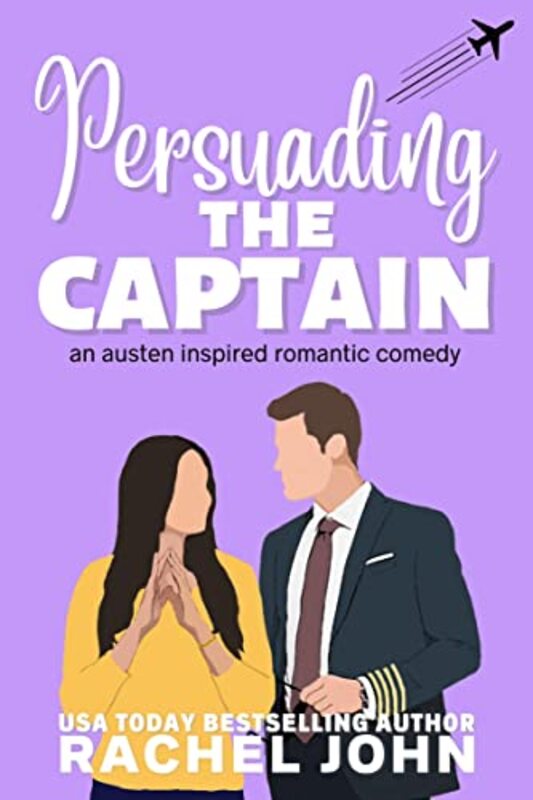 Book cover for "Persuading the Captain" by Rachel John