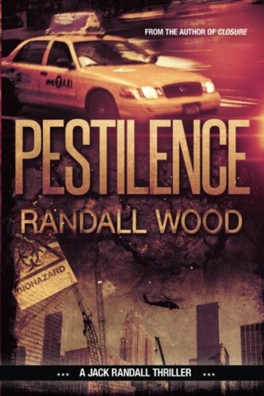 Book cover for "Pestilence" by Randall Wood