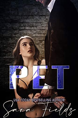 Book cover for "Pet" by Sara Fields