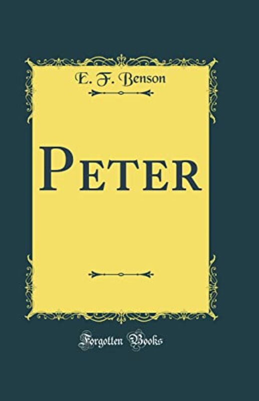 Book cover for "Peter" by EF Benson