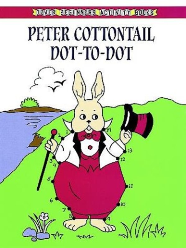 Book cover for "Peter Cottontail Dot-to-Dot" by Thornton W Burgess