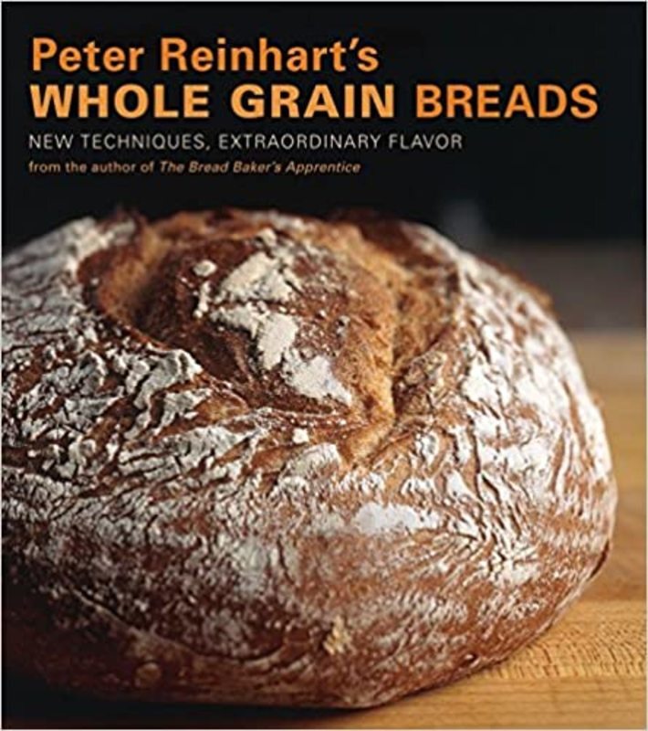 Book cover for "Peter Reinhart's Whole Grain Breads" by Peter Reinhart